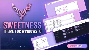 Sweetness Theme For Windows 10