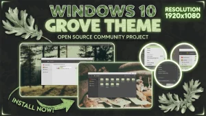 Grove Theme For Windows 10