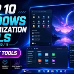 Top 10 Windows Customization Tools